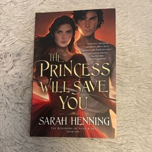 The Princess Will Save You Book by Sarah Henning